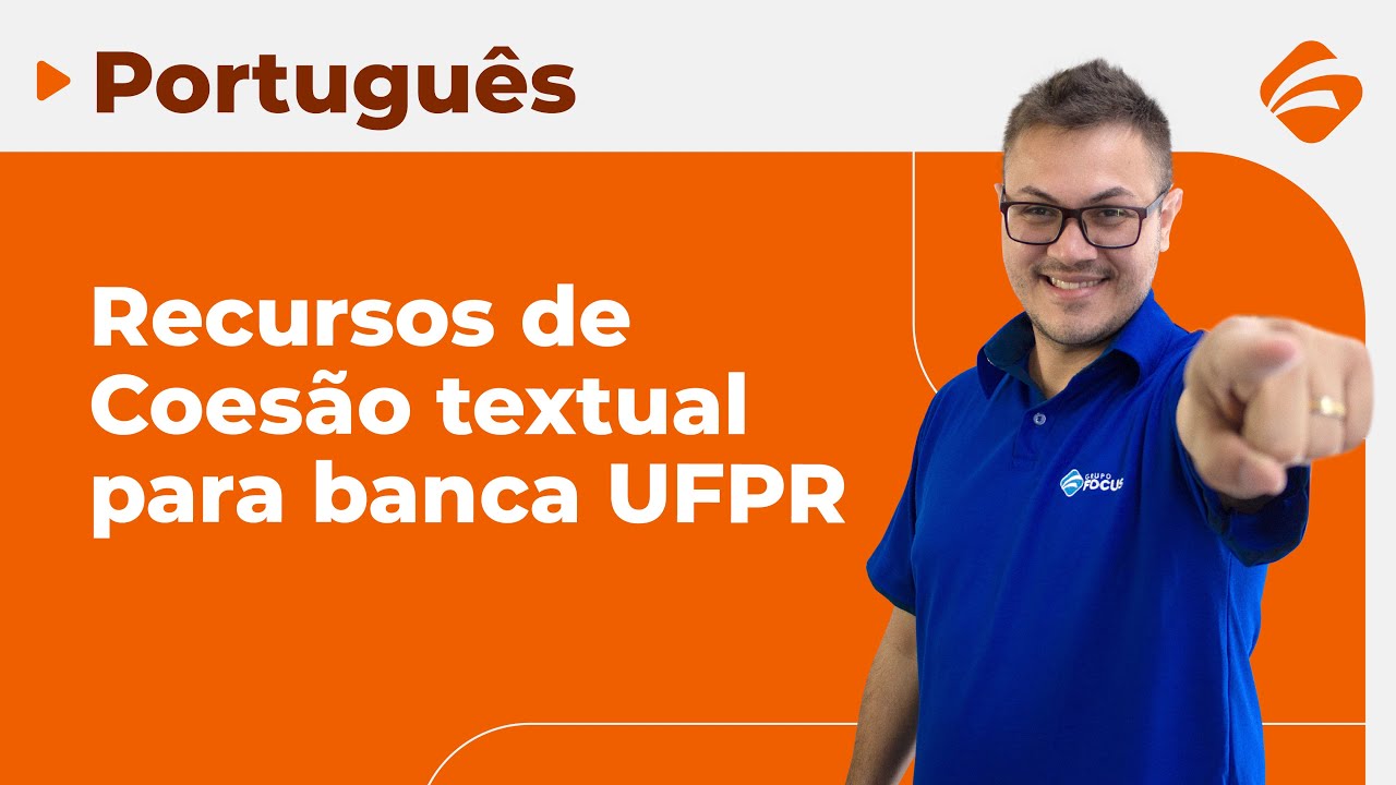 Português para Concursos: Aprenda de Forma Eficiente os Recursos de Coesão textual
