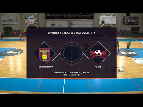 Optibet Futsal A Lyga | DFK Dainava - FK VIP | Rungtynių Santrauka |
