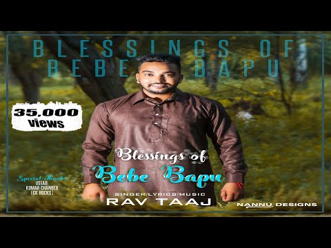 Blessings Of Bebe Bapu