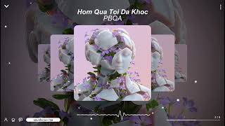 Hôm qua tôi đã khóc Ver 2 - Hà Thái Hoàng - Anh Thư Cover | PBQA remix