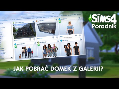 🏡JAK POBRAĆ DOMEK Z GALERII🏡 | TS4 Poradnik #1