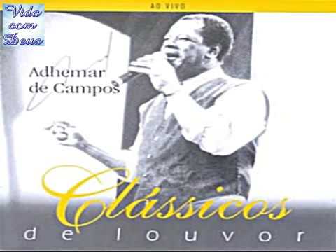 CD COMPLETO : Adhemar de Campos Classicos De Louvor