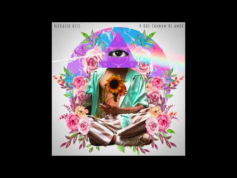 Dieguito Reis - O que chamam de amor