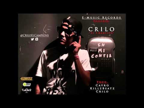 Crilo The Champion'$ - En Mi Confia (Prod. Cayro, Crilo, KillzbeatzUz) AUDIO