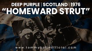‘Homeward Strut” Deep Purple SCOTLAND 1976 with Tommy Bolin