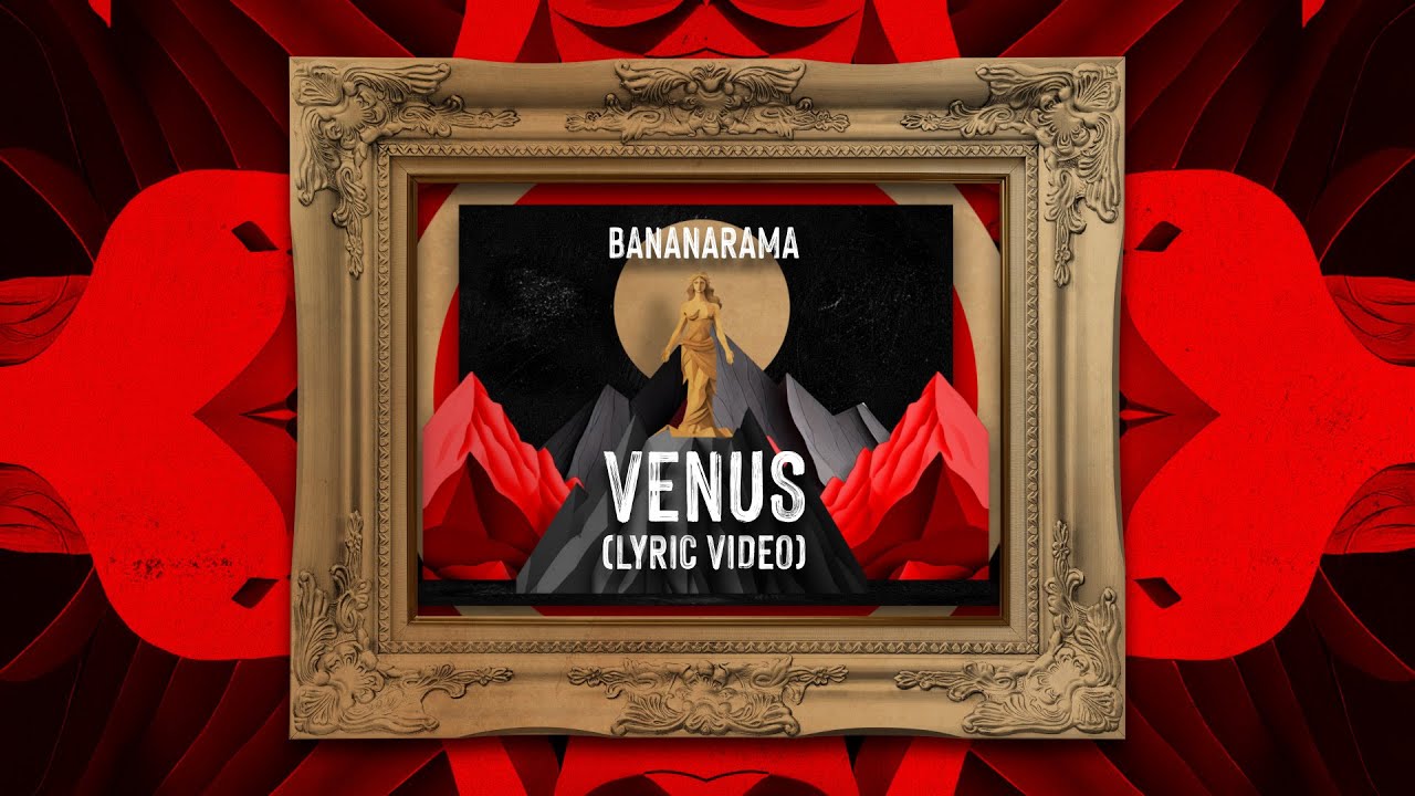 Bananarama - Venus (Lyric Video)