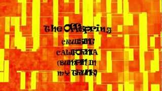 The Offspring - Cruising California (Bumpin&#39; In My Trunk) LYRIC VIDEO