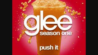 Glee - Push It (Full Song HQ)
