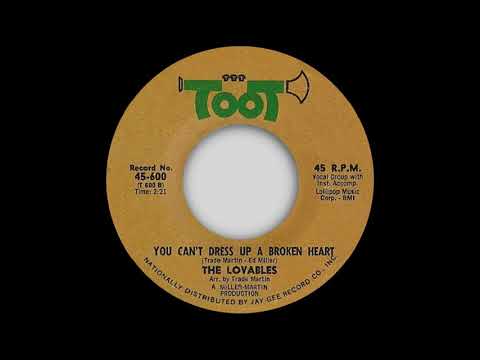 The Lovables - You Can't Dress Up A Broken Heart - Toot (NORTHERN SOUL)