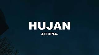 Download lagu Utopia - Hujan I Lirik Lagu mp3 Download lagu Utopia - Hujan I Lirik Lagu mp3