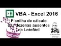#82 Como Identificar Números Não Sorteados Da Lotofácil - Excel VBA