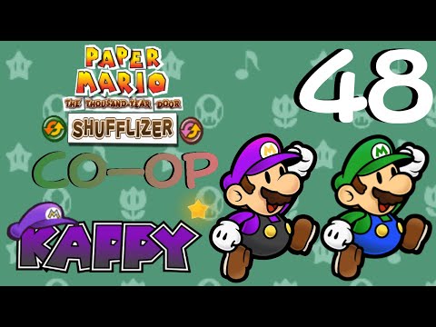 Paper Mario: TTYD Shufflizer CO-OP 48 -- The Thousand-Year Door