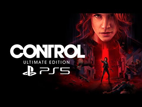 CONTROL ULTIMATE EDITION PS5 Gameplay Walkthrough Part 1 (PlayStation 5 4k)