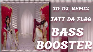 Jatt Da Flag&quot; Jazzy B&quot; |B Kaur | 3d DJ Remix Song | Bass Boosted Audio 2018