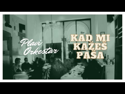 Video thumbnail for Kad mi kažeš, paša