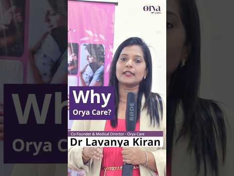 The Vision Behind Orya Care | Dr. Lavanya Kiran Explains Why It Matters