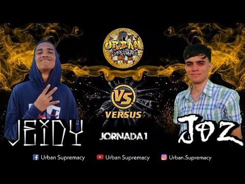 Urban Supremacy - Joz vs Jeidy - Jornada 1 - Batalla Completa
