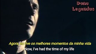 Bill Medley - (I&#39;ve Had) The Time Of My Life feat. Jennifer Warnes (Tradução/Legendado)
