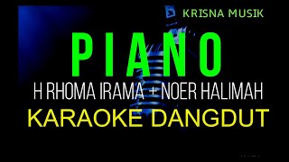 Download lagu PIANO KARAOKE DANGDUT ORIGINAL DUET RHOMA IRAMA NOER HALIMAH HD AUDIO mp3 Download lagu PIANO KARAOKE DANGDUT ORIGINAL DUET RHOMA IRAMA NOER HALIMAH HD AUDIO mp3