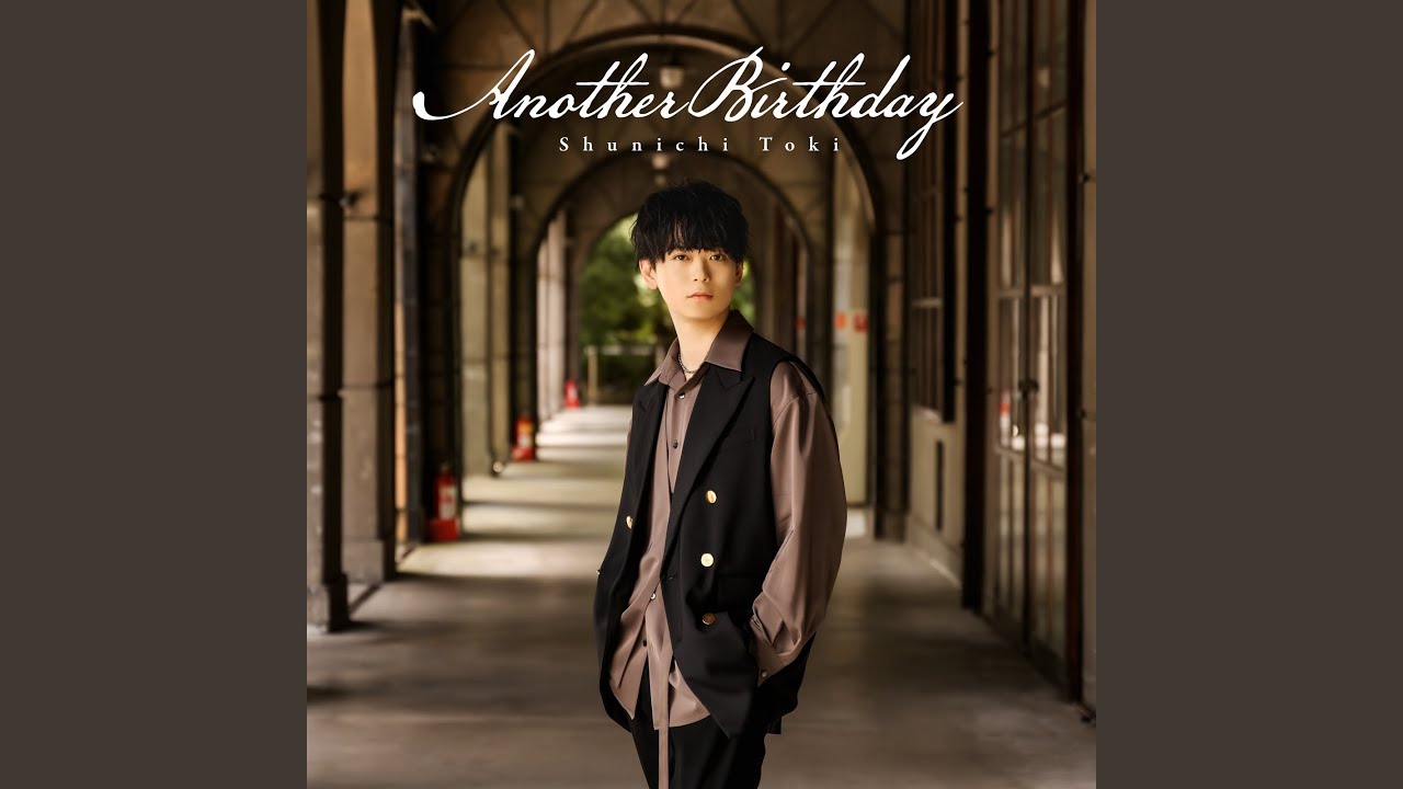 Another Birthday / 土岐隼一