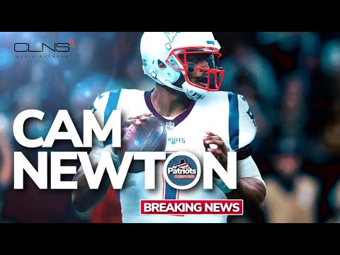 BREAKING: Cam Newton Signs 1-Year Deal With Patriots