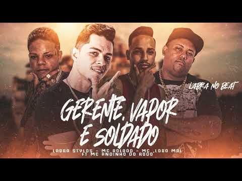 MC Lobo Mal , MC Bolado , Labra Stylos ,FT Mc Andinho Do Rodo