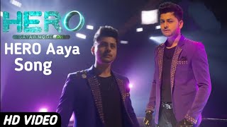 Hero Aaya Song  Hero - Gayab Mode On Song  Season 