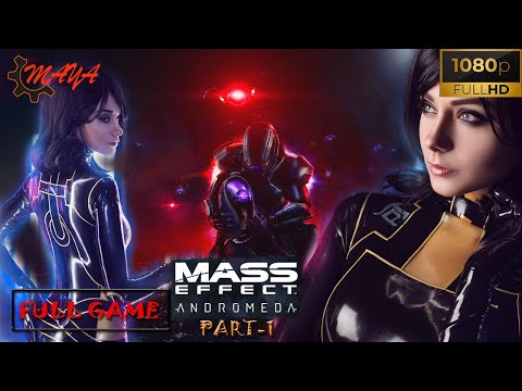 Mass Effect: Andromeda||Full Gameplay Walkthrough|| Part - 1 [1080p HD 60FPS PC] - No Commentary
