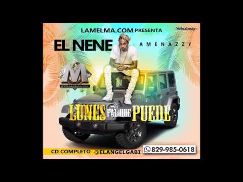 ( El Nene La Amenaza )  Lunes Pal Que Puede   Letra ( Oficial 2017 )
