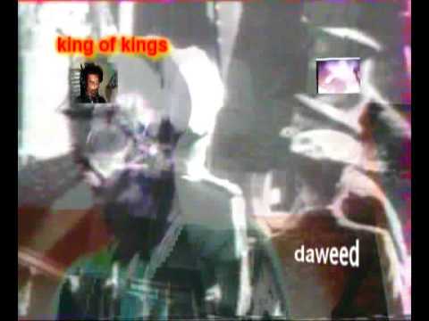 Daweed KING OF KINGS