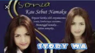 Download lagu sonia benci kusangka sayang status wa(part 2) mp3