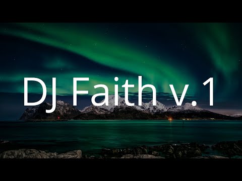 DJ Faith v.1
