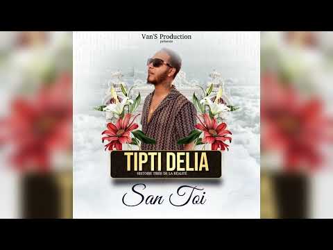 TIPTI DELIA  San Toi  Audio