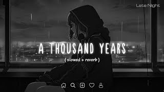 Download lagu A Thousand Years lyrics (slowed   reverb) mp3