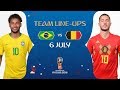 LINEUPS – BRAZIL V BELGIUM - MATCH 58 @ 2018 FIFA World Cup™