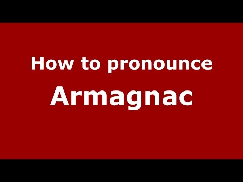 How to pronounce Armagnac (American English/US) - PronounceNames.com