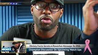 CHAMPION | MICKEY FACTZ SENDS WARNINGS TO DNA
