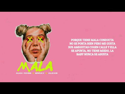 Alex Rose X Alexis X Brray, Mala (Video Letra)