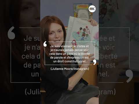 Julianne Moore réagit à l’interdiction, par l'administration Trump, de son livre pour enfants