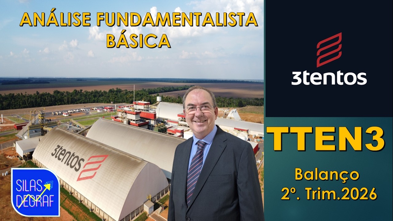 TTEN3 - TRÊS TENTOS AGROINDUSTRIAL S/A. ANÁLISE FUNDAMENTALISTA BÁSICA.PROF. SILAS DEGRAF. 2o. Tr 26