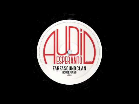 Farfasound Clan - House Piano (Supernova Remix)