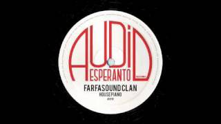Farfasound Clan - House Piano (Supernova Remix)