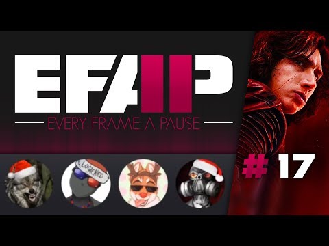 EFAP #17 - RE: "Everything GREAT About Star Wars: Episode VIII - The Last Jedi!" - Ft. Logicked