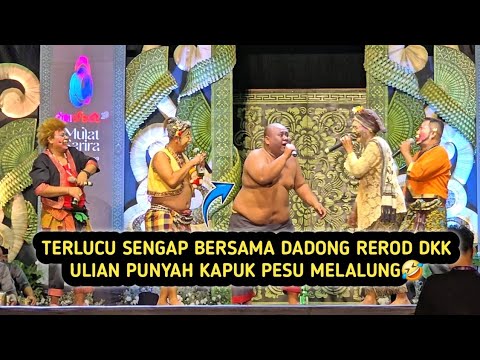 Terlucu di denfest Sengap vs dadong rerod Cs ulian punyah kapuk pesu melalung 