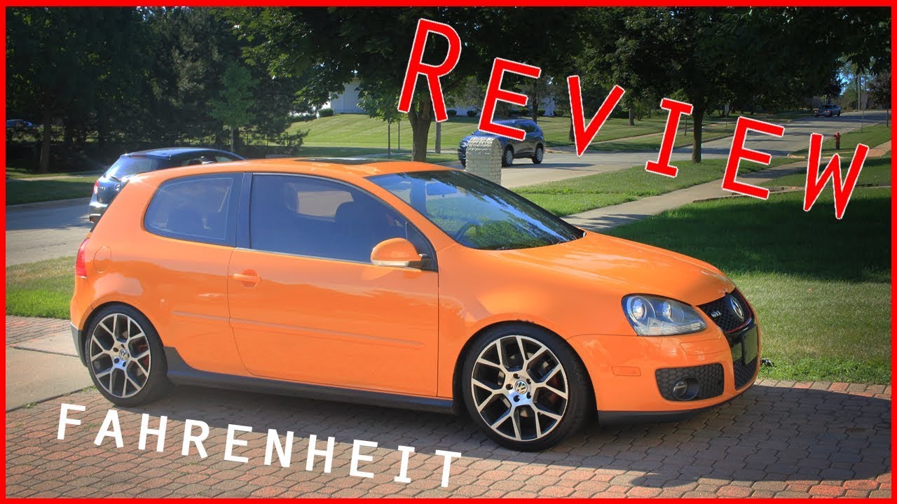 2007 Volkswagen GTI Fahrenheit Review