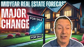 2024 Midyear Real Estate Forecast: Major Changes for Homebuyers!