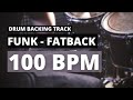 Funk Fatback Groove Backing Track | Drum Metronome | 100 BPM