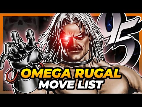 OMEGA RUGAL MOVE LIST - The King of Fighters '95 (KOF95)