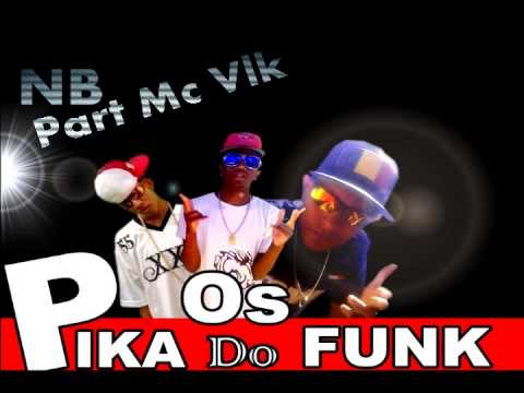 Os Pika do Funk - As Tarada de Brumado - NB Part Mc Vlk