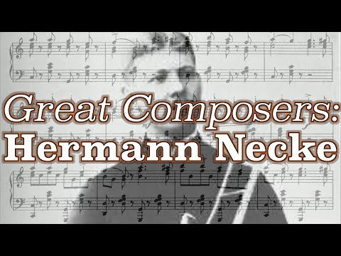 Great Composers: Hermann Necke